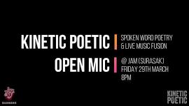 Kinetic Poetic - Open Mic Poetry Music Fusion