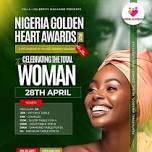 Nigeria Golden Heart Awards (NGHA) 2024