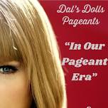 Dal’s Dolls “In Our Pageant Era” 6th Anniversary Pageant