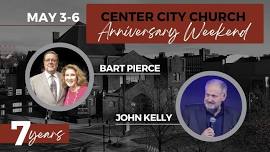 Center City Church Anniversary Weekend