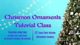 Chrismon Ornaments Tutorial Class