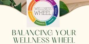 Balancing Your Wellness Wheel,