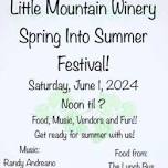 Little Mountain Winery Spring Into Summer Festival