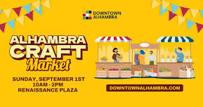 Alhambra Craft Market (First Sunday of Every Month)