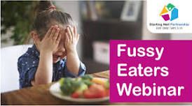 Starting Well Wyre Forest Fussy Eater Wolverley Parents ONLY