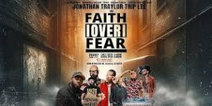 Faith Over Fear 6!