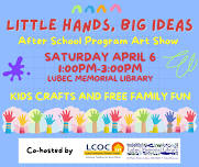 Little Hands, Big Ideas Art Show Reception