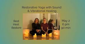 Restorative Yoga with Sound & Vibrational Healing