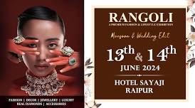 RAIPUR MEGA MANSOON & WEDDING SPE.  EXHIBITION BY RANGOLI EXHIBITIONS