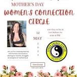  Mother's Day Woman's Connection Circle w/Felicia