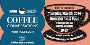 Coffee Conversations with Rose Scott