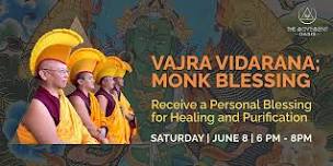 VajraVidarana: Sacred Monk Blessings & Spiritual Protection