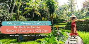 Wisdom, Woman & Wonder - Bali Retreat