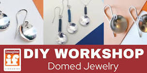 DIY Workshop Kalispell: Domed Jewelry