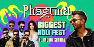 Phaguna Holi Fest Ft. MADHUR SHARMA LIVE