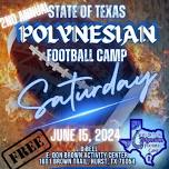 State of Texas Polynesian Football camp