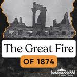 The Great Fire of 1874