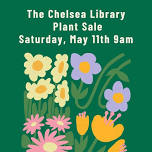 Chelsea Library's Mothers Day Plant Sale