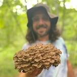 Mushroom Foraging with Carson (Ages 10+) August 17, 2024