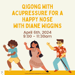 QIGONG WITH ACUPRESSURE FOR A HAPPY NOSE WITH DIANE WIGGINS