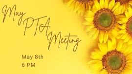 May PTA Meeting