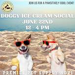 ICE CREAM SOCIAL | PREMIER PET SUPPLY NOVI