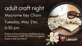 Adult Craft Night: Macrame Key Chains