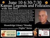 Kansas Legends and Folktales with Jim Hoy Monday Night Lectures Summer Programming