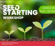 Seed Starting Workshop