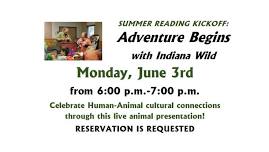 Summer Reading Kickoff: Adventure Begins with Indiana Wild