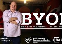 BYOB: Be Your Own Boss. Build your Own Business