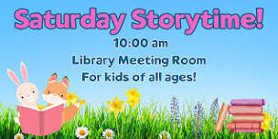 Saturday Storytime (All Preschool Ages) @ Library Meeting Room