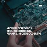 MICROELECTRONICS TROUBLESHOOTING AND REPAIR AND MICROSOLDERING