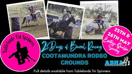 BARREL RACING WEEKEND with Tablelands Tin Spinners - including Equitana qualifier