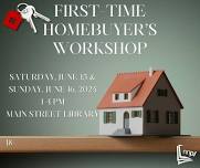 First Time Homebuyers Workshop