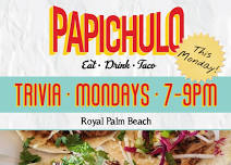 Monday Night Trivia @ PapiChulo Tacos