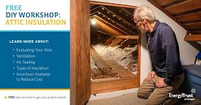 Free DIY Home Attic Insulation Workshop