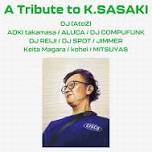 A Tribute to K.SASAKI