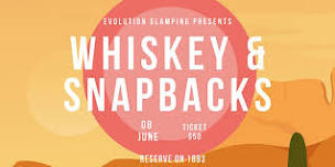 Whiskey & Snapbacks