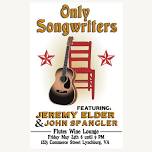 Only Song Writers: Jeremy Elder & John Spangler