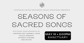 Seasons of Sacred Songs: An Afternoon of Music