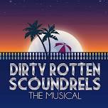 Auditions for DIRTY ROTTEN SCOUNDRELS