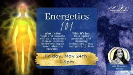 WORKSHOP | Energetics 101 with Mountain Flower