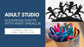 Adult Studio | Scherenschnitte with Mary Smeallie