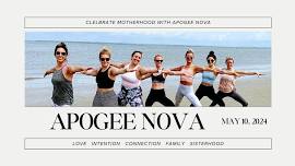 Celebrate Motherhood with Apogee NOVA