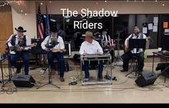 The Shadow Riders Band Monday June 17th 7pm 500 N Smythe St Bowie Tx 76230