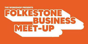 Folkestone Business Meet-Up