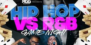 Hip Hop Vs RnB Adult Game Night @ X-Perience