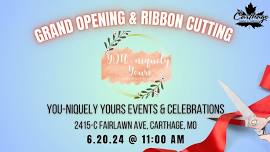 Grand Opening: You-Niquely Yours Events & Celebrations