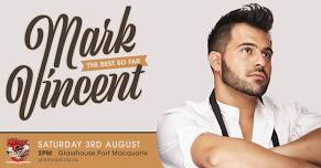 Mark Vincent | The Best so Far